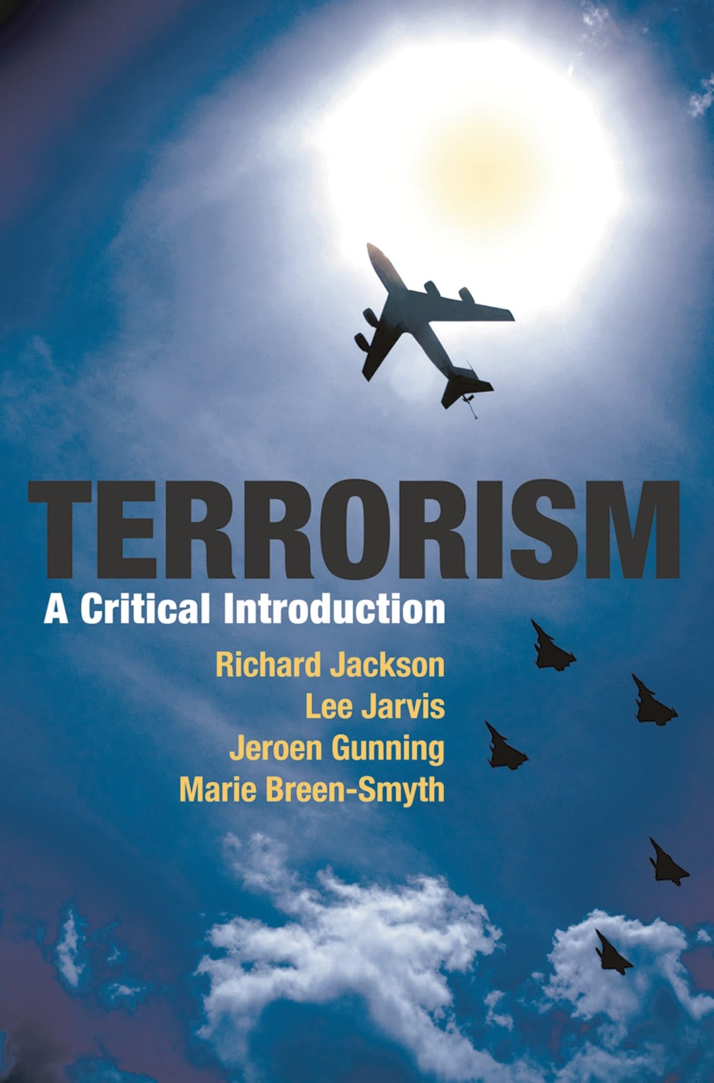 Terrorism : A Critical Introduction, Jackson, Richard 9780230221185 New<-