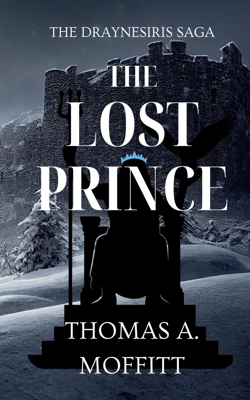 The Lost Prince: Dragons Awaken: 1 (The Draynesiris Saga)