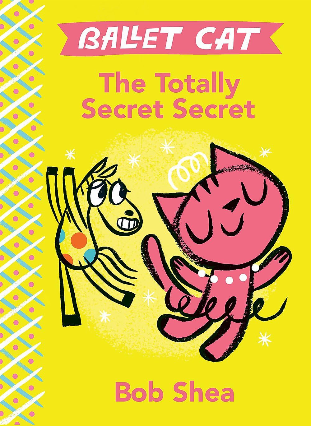 The Totally Secret Secret (Ballet Cat, 1)