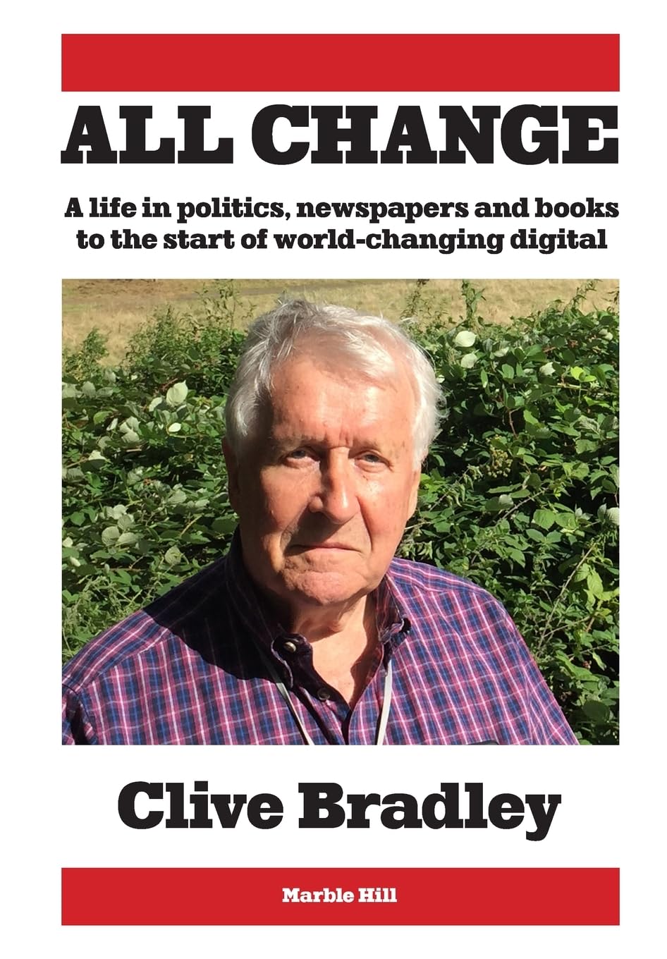 All Change by Clive Bradley (Hardback Book)