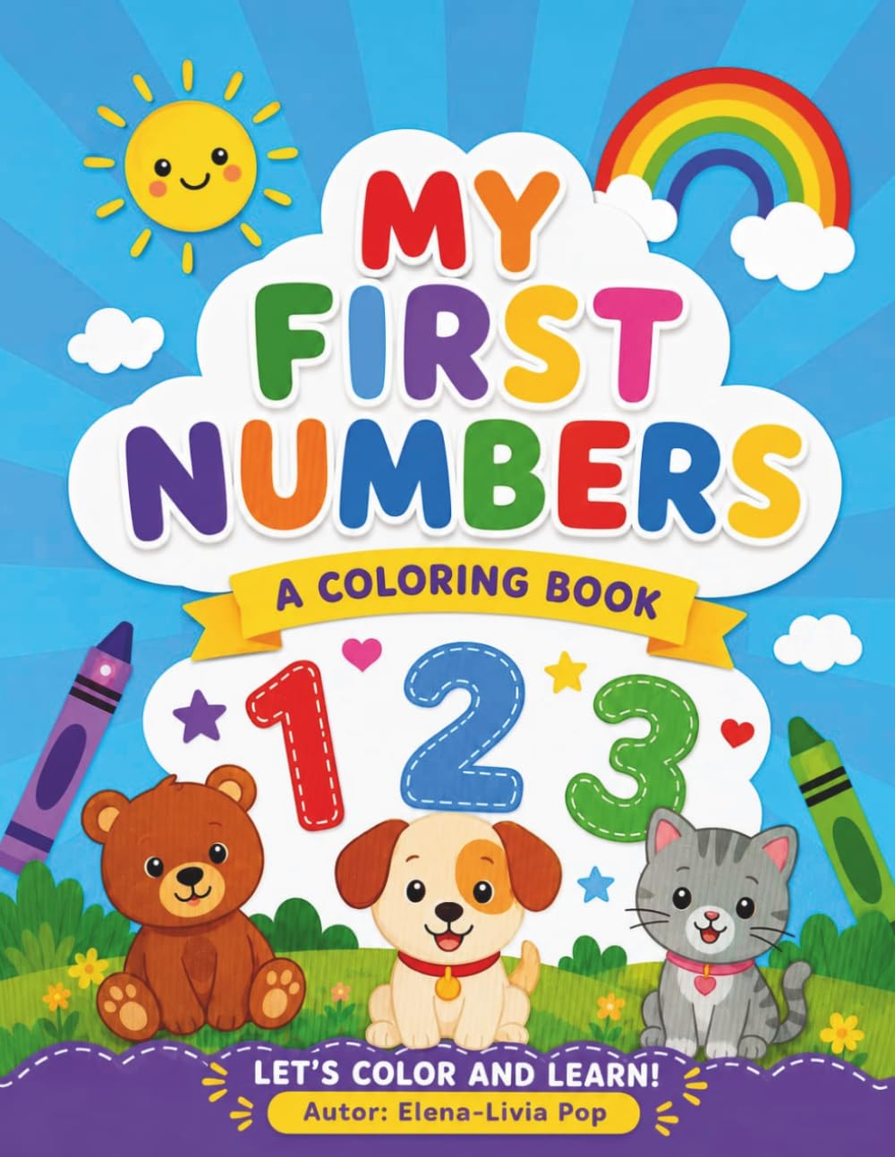 My First Numbers: A Coloring Book (My first Learning Coloring Books)