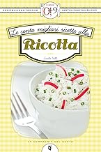 Le cento migliori ricette alla ricotta (eNewton Zeroquarantanove) (Italian Edition)