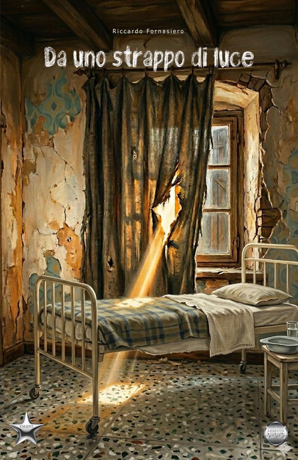 Da uno strappo di luce (Talent)