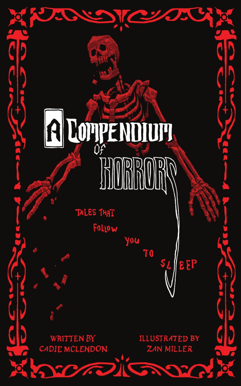 A Compendium of Horror: Tales That Follow You to Sleep