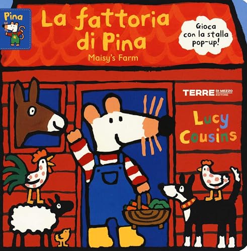 La fattoria di Pina-Maisy's farm. Ediz. a colori