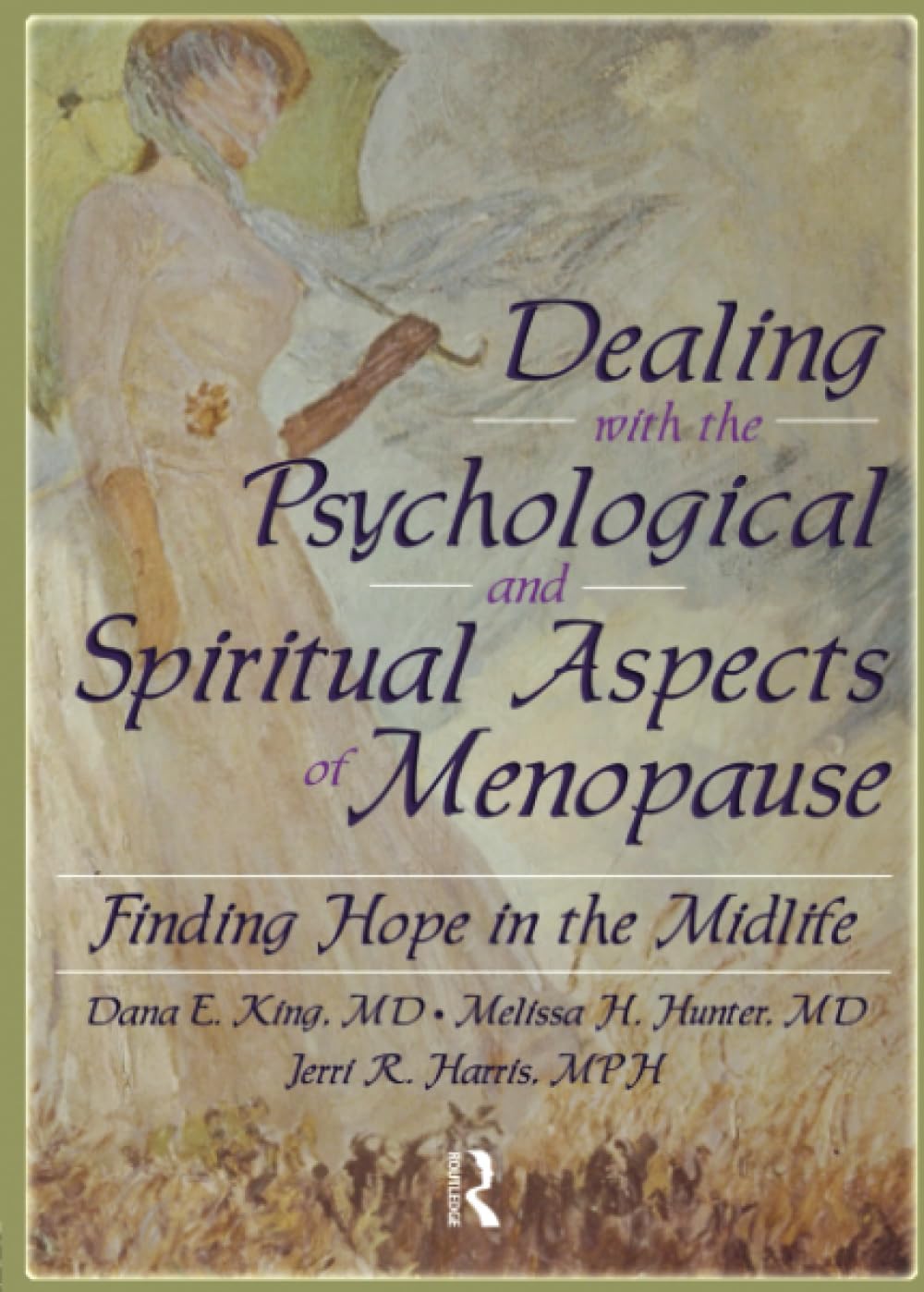 Dealing with the Psychological and Spiritual Aspects of Menopause: Finding Hope in the Midlife