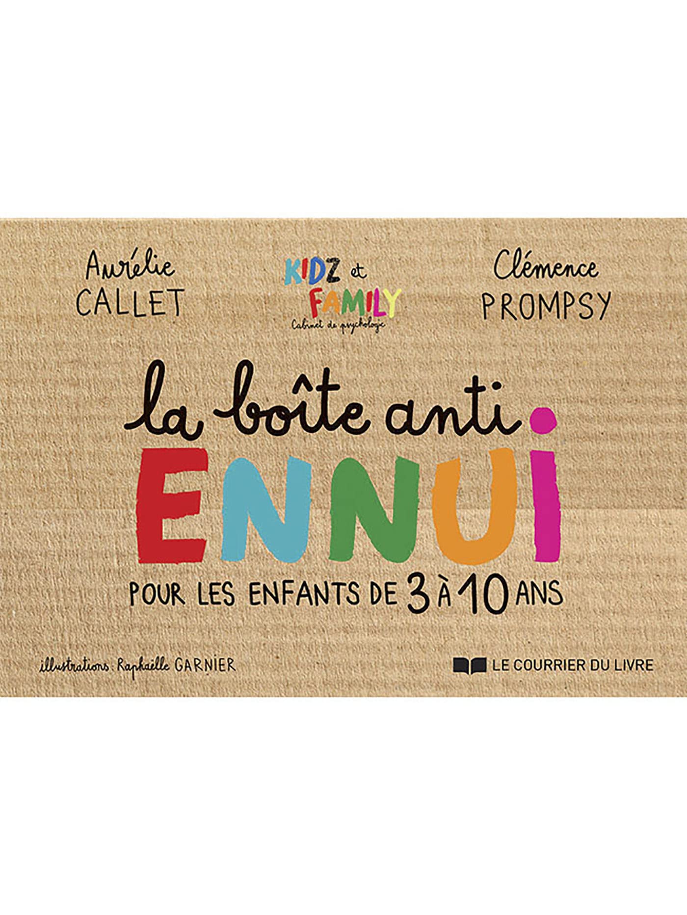 La boîte anti ennui pour les enfants de 3 à 10 ans