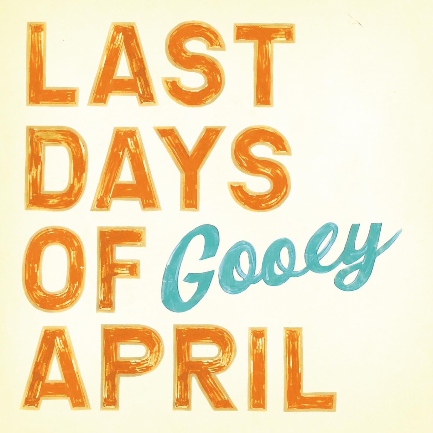 Last Days Of April