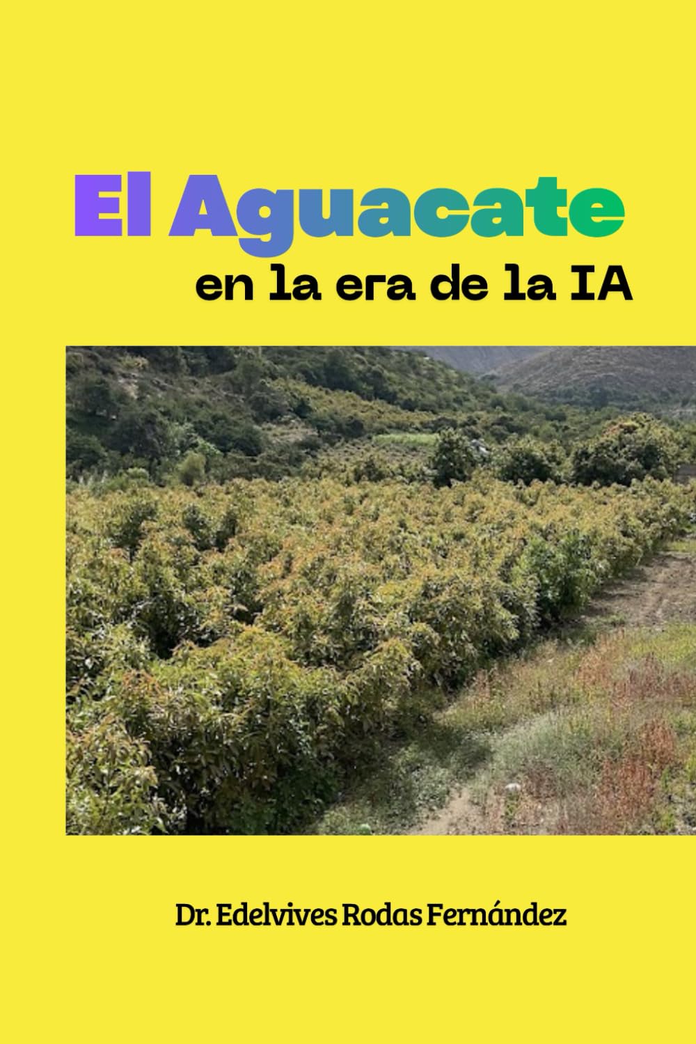 EL AGUACATE EN LA ERA DE LA IA