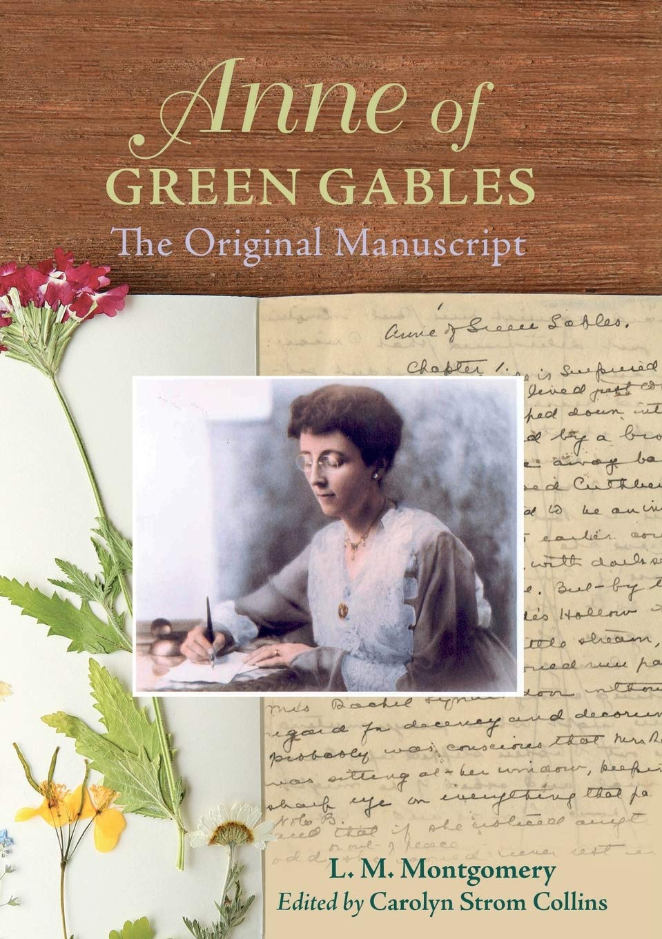 Anne of Green Gables : The Original Manuscript