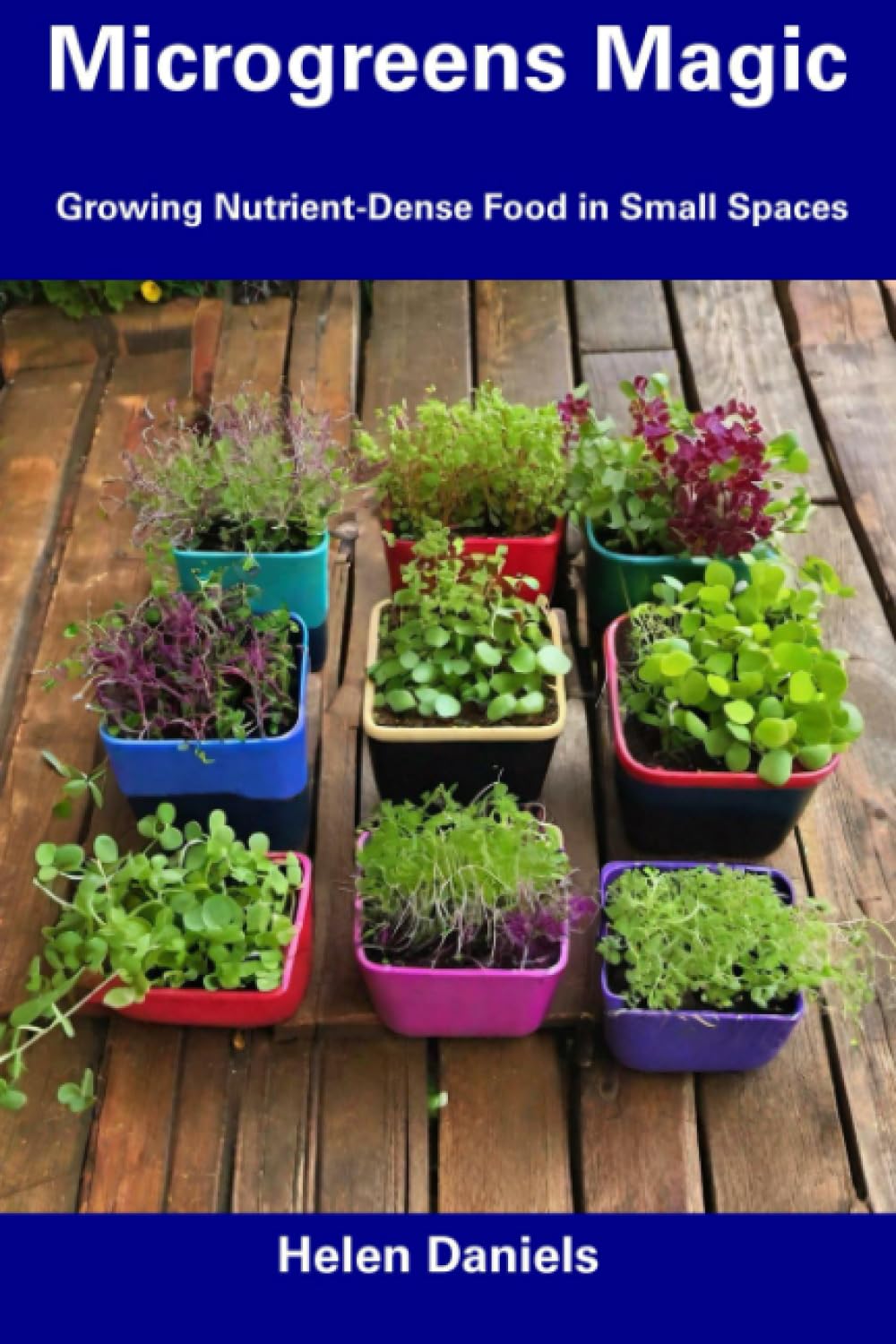 Microgreens Magic: Growing Nutrient-Dense Food in Small Spaces