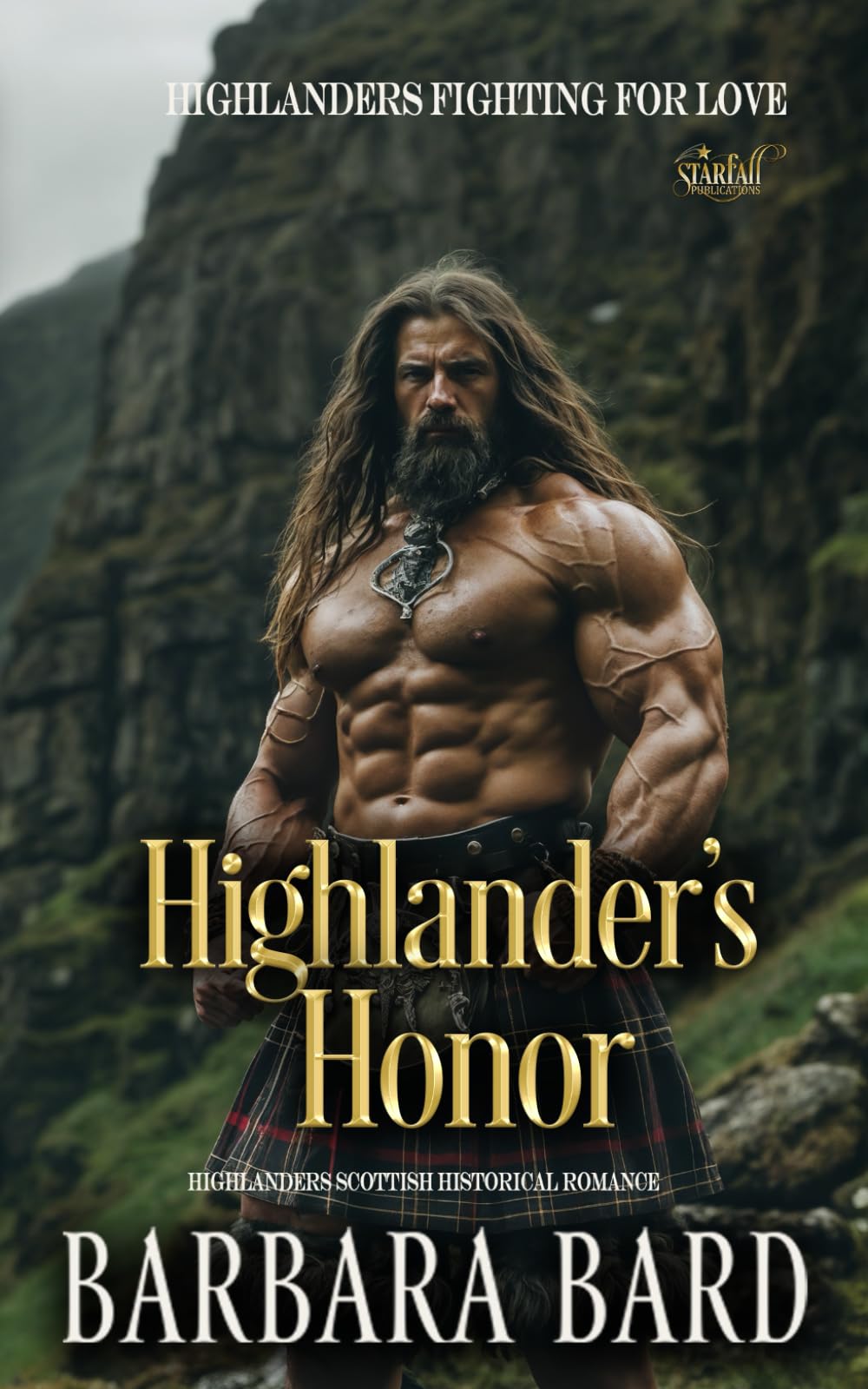 Highlander's Honor: A Historical Scottish Highlander Romance Novel (Highlanders Fighting For Love)