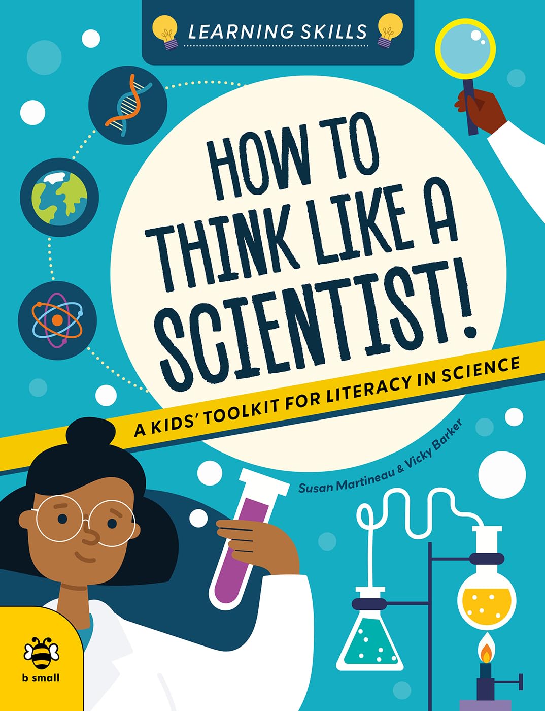 How to Think Like a Scientist by Susan Martineau (Paperback Book)