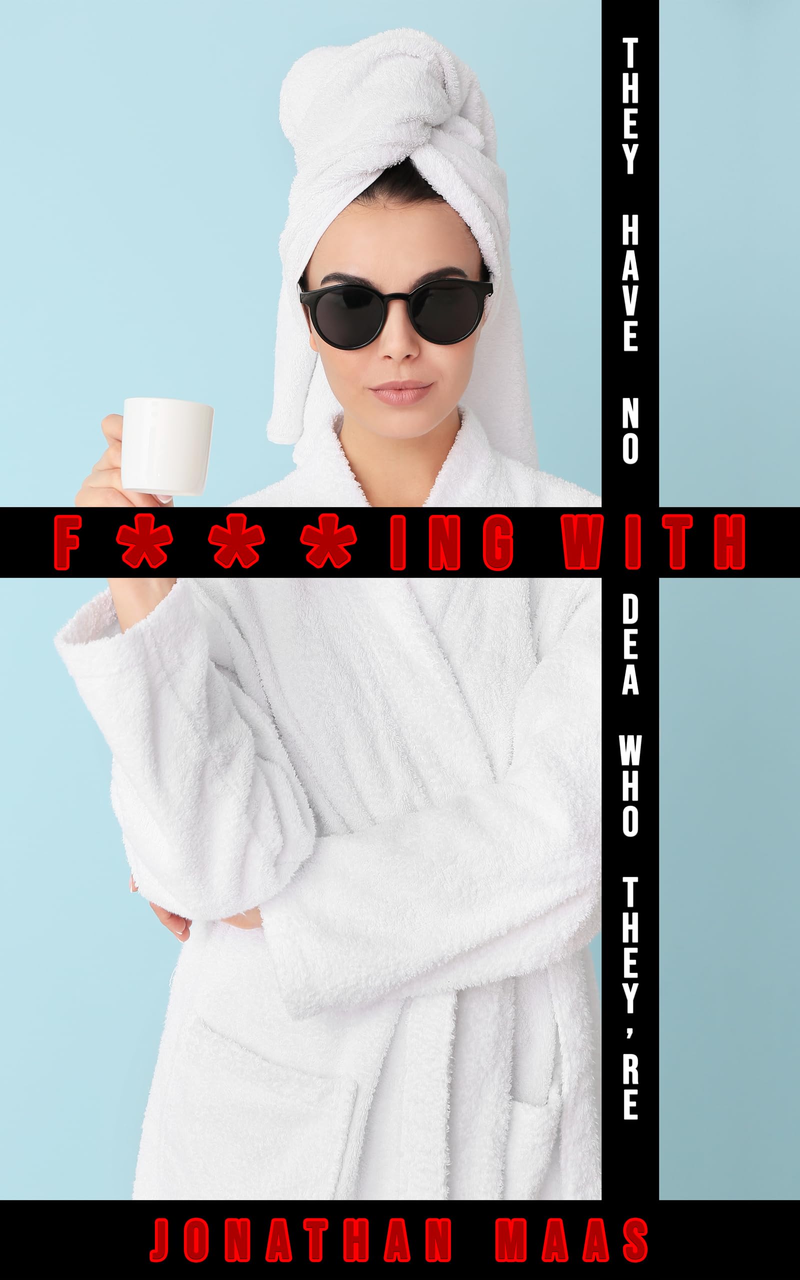 They Have No Idea Who They're F***ing With (Swerve)