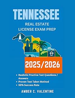TENNESSEE REAL ESTATE LICENSE EXAM PREP 2025/2026: Mastering Property Knowledge to Secure Your Career Success