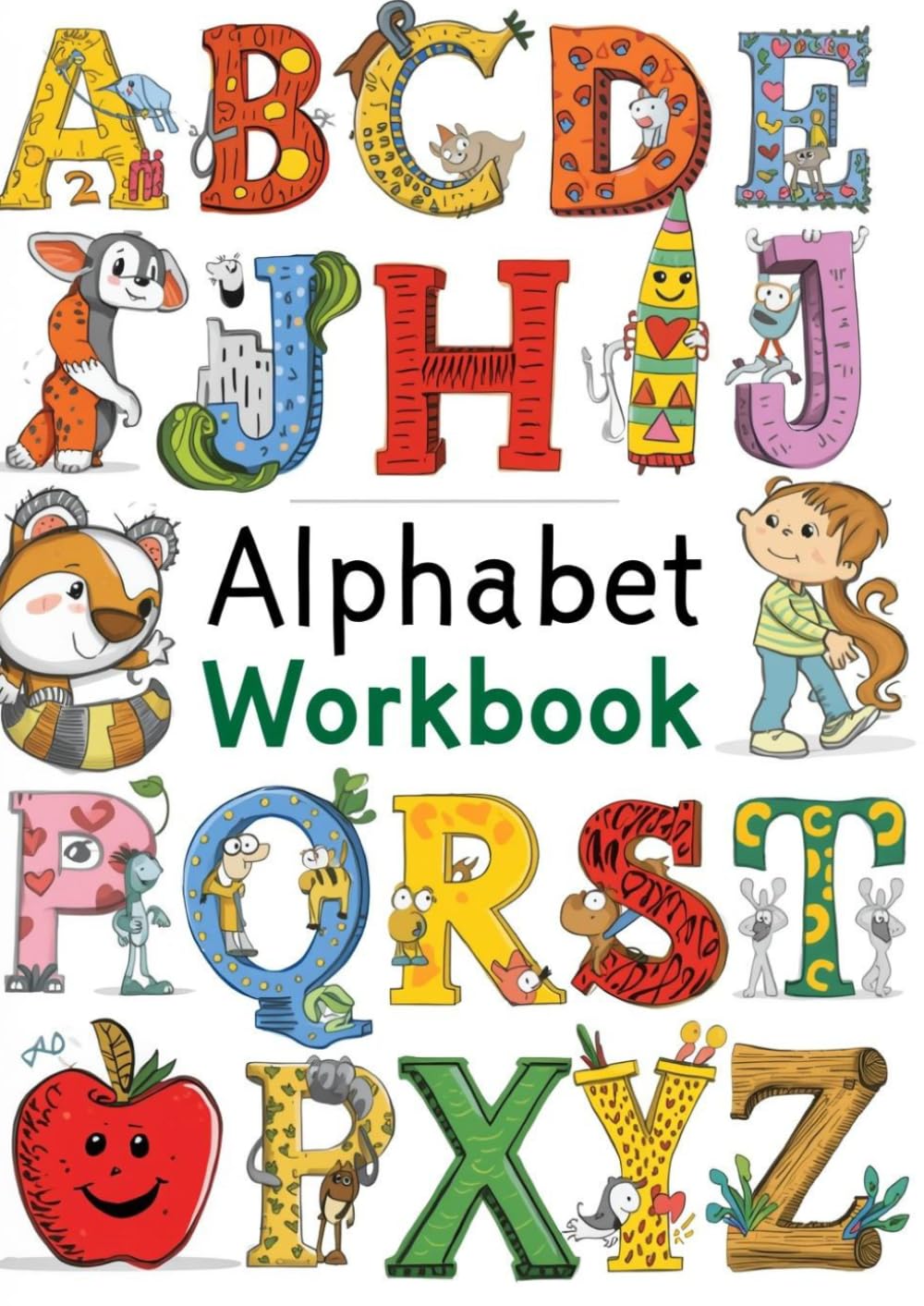 ALPHABET WORKBOOK: Letter Tracing Practice, Handwriting Activities & Early Learning Workbook for Kids