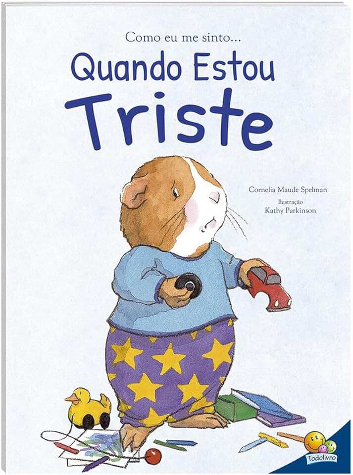 Como eu me sinto...Quando estou triste