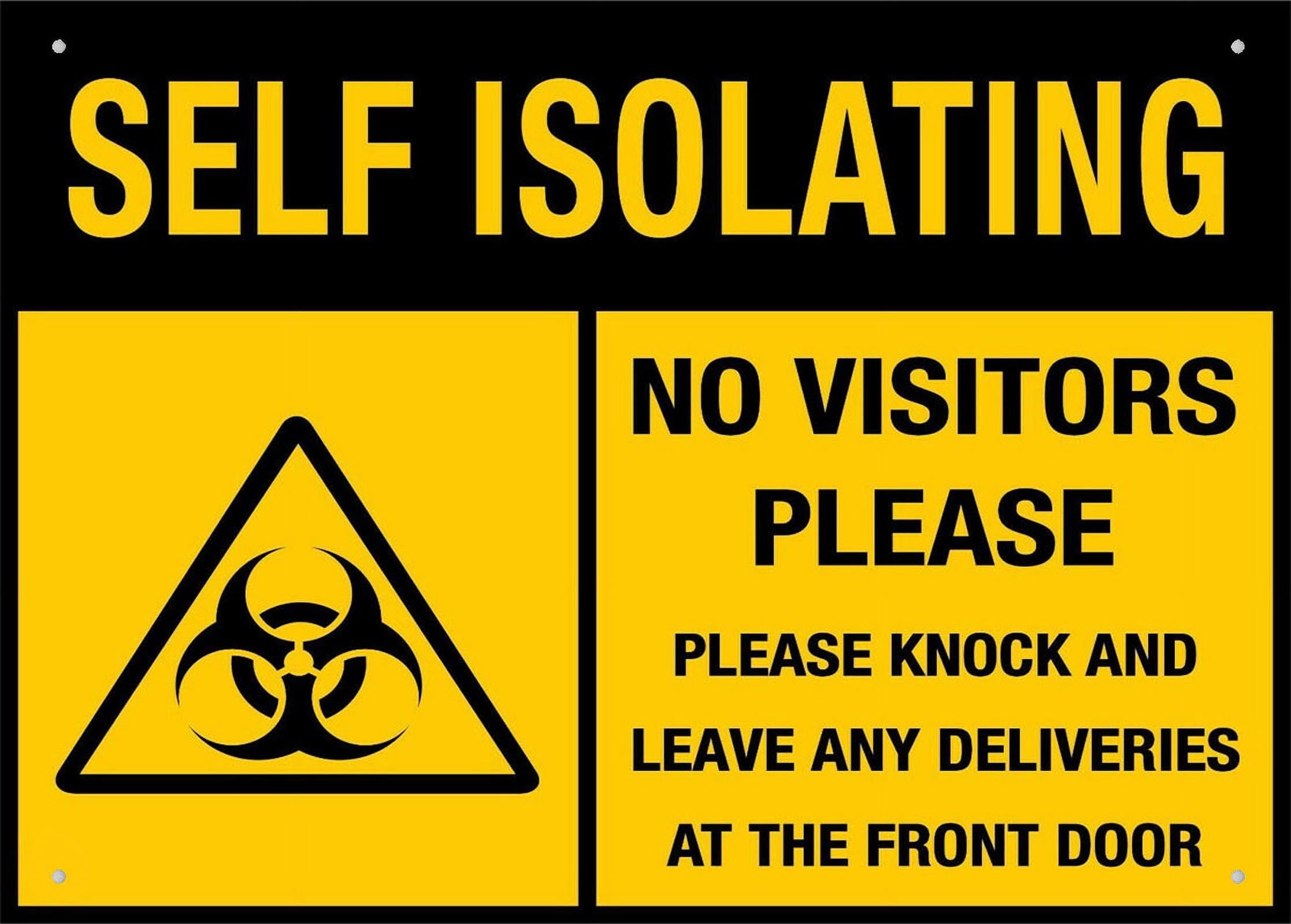 Self Isolating No Visitors Please Sign - Rust-Free Aluminum 8"x12", UV-Printed, 4 Pre-Drilled Holes, Durable & Weatherproof for Business