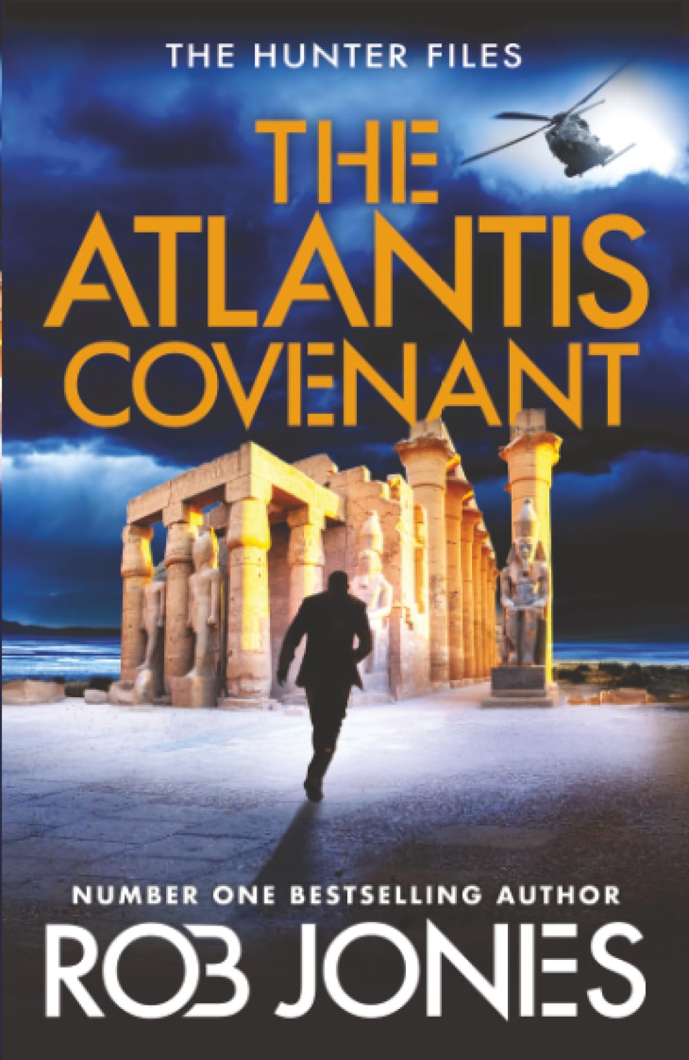 The Atlantis Covenant: A high-octane adventure series from Rob Jones (The Hunter Files, 1)