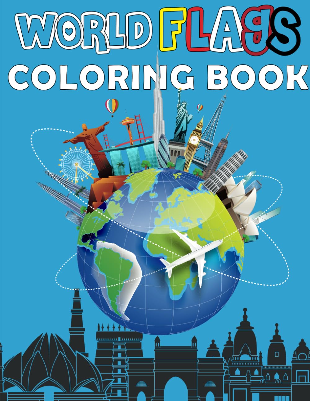 world flags coloring book: all the flgs of the world with all the maps and all the countries capitals, populations, currency, languages, area in one ... and adults, (All Things about World Books)
