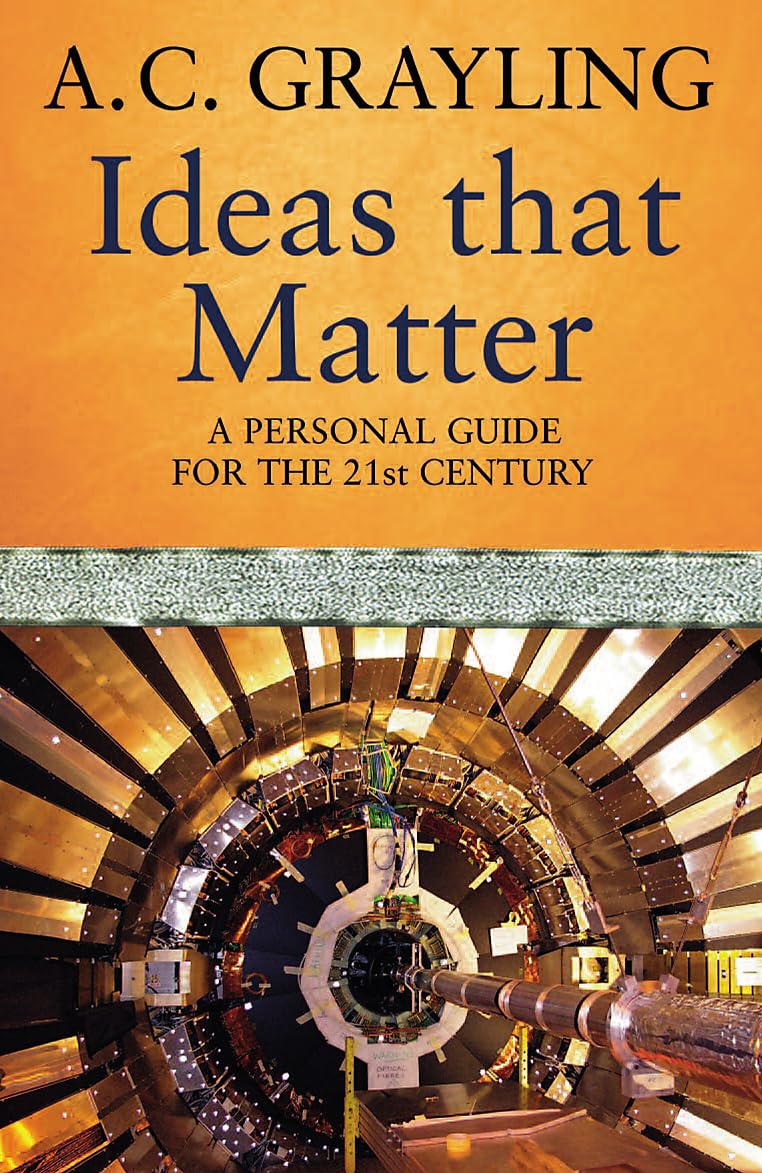 Ideas That Matter: A Personal Guide for the 21st Century Paperback Book