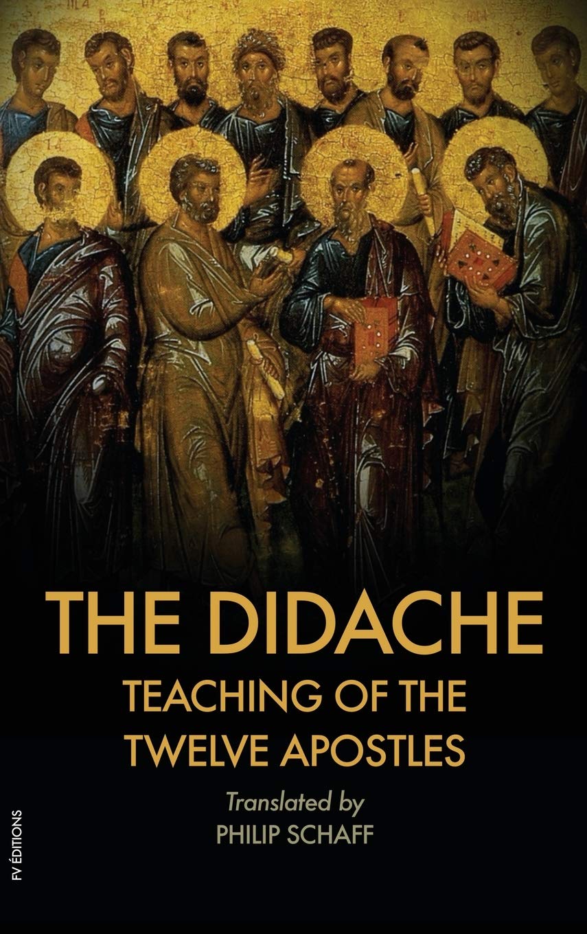 The Didache: Also includes The Epistle of Barnabas