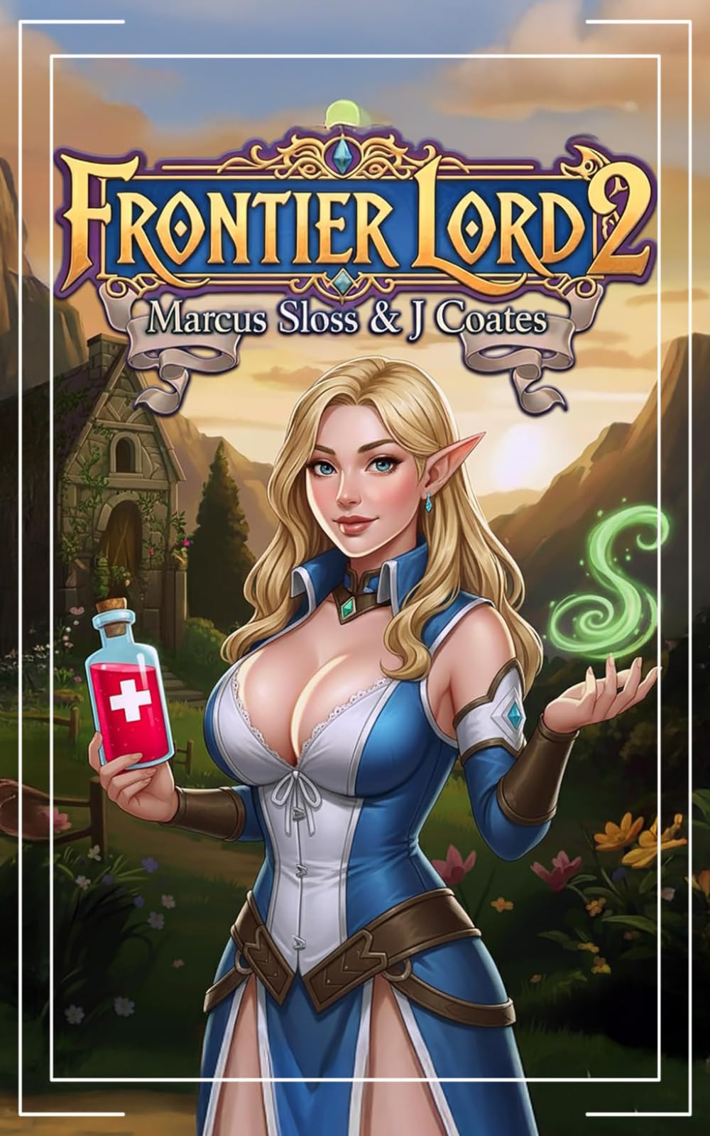 Frontier Lord 2: An Epic Fantasy