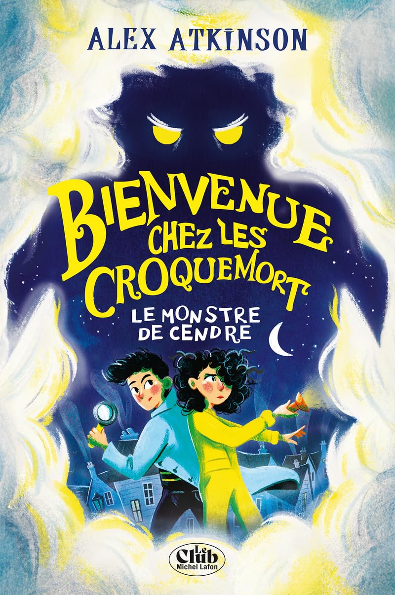Bienvenue chez les Croquemort - Tome 1 Le monstre de cendre (1)