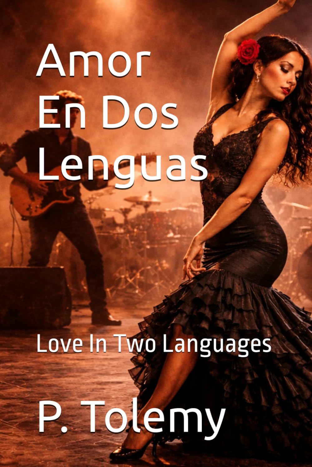 Amor En Dos Lenguas: Love In Two Languages
