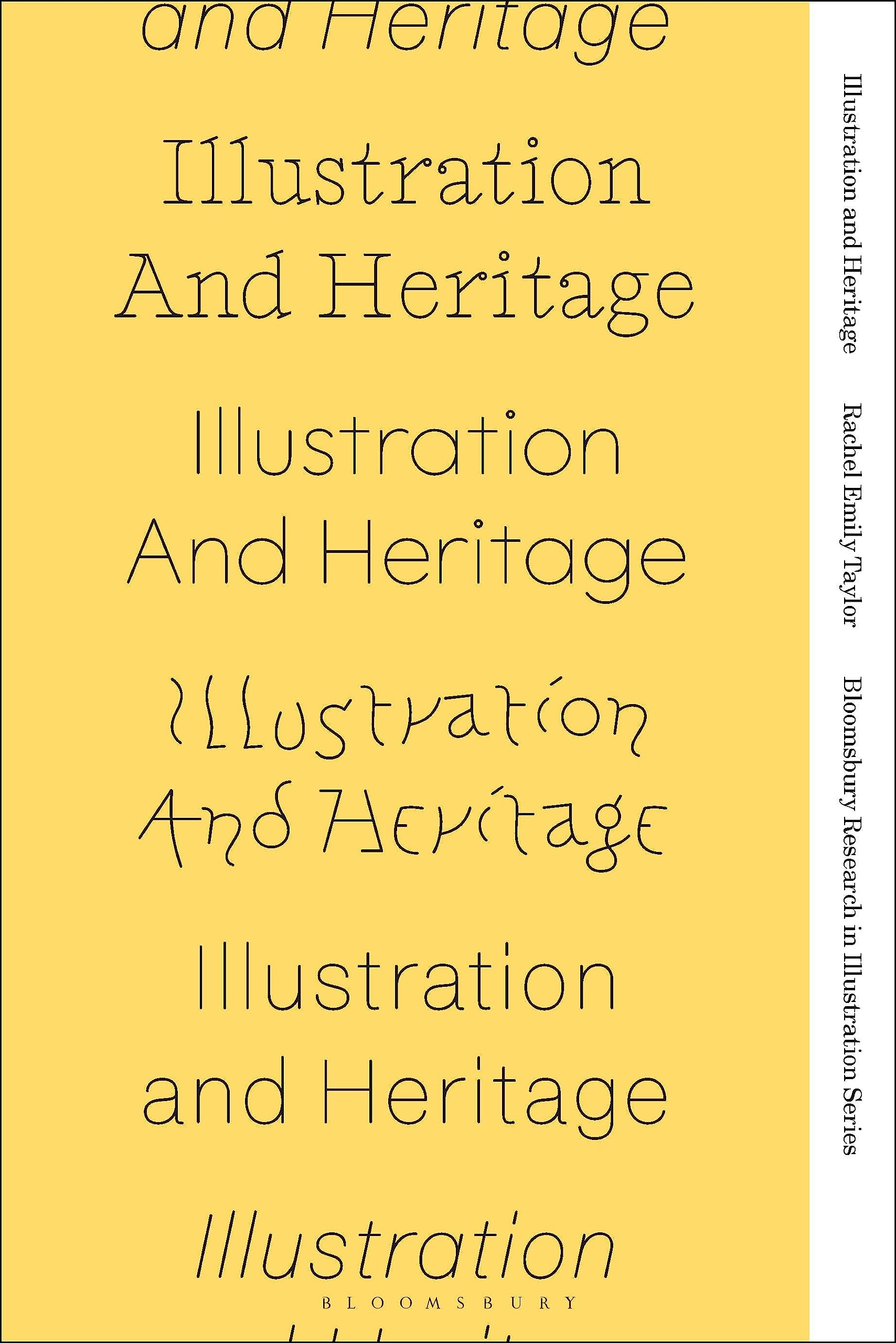 Illustration and Heritage (Bloomsbury Research in Illustration Series)