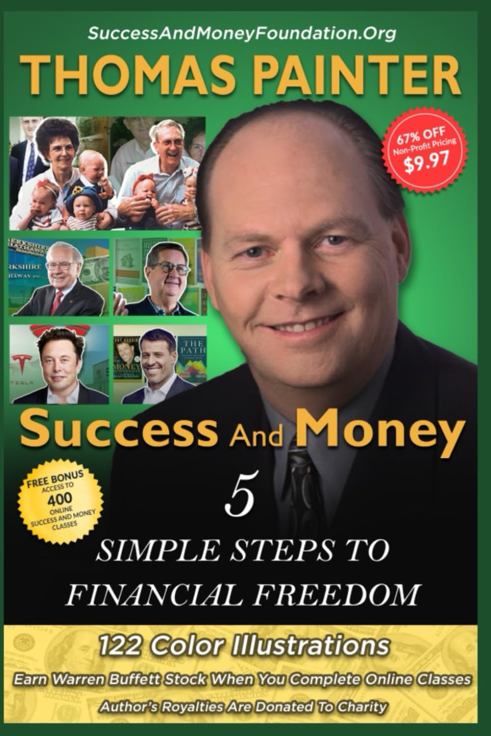 Success And Money 5 Simple Steps To Financial Freedom: (122 Color Illustrations, 184 Pages)