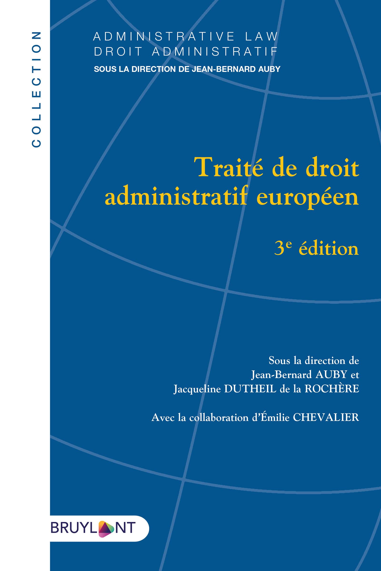 Traité de droit administratif européen: TRAITE DROIT ADMINISTRATIF EUR (Droit administratif / Administrative law)