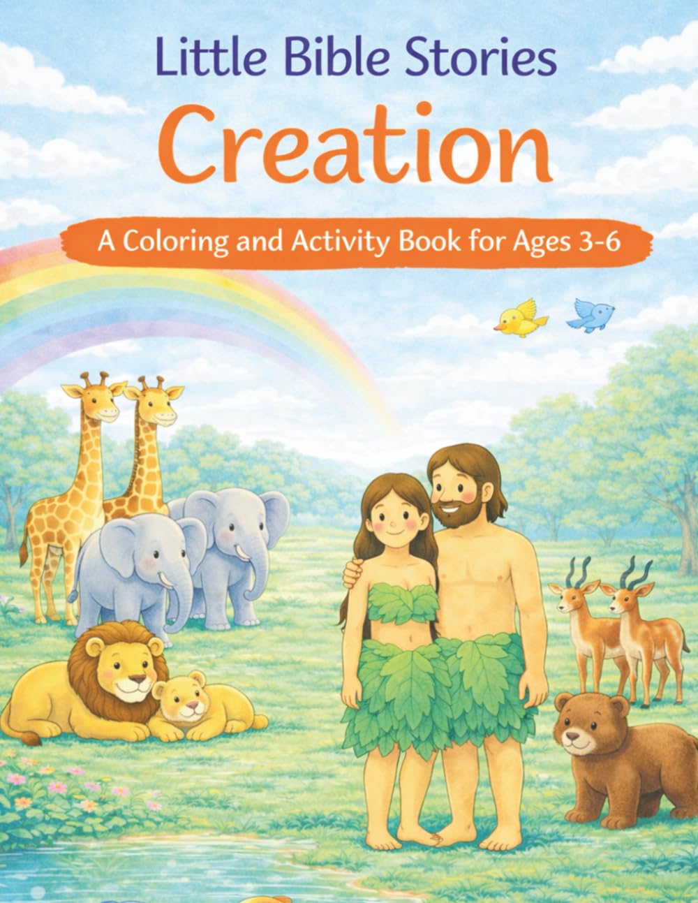 Little Bible Stories Creation: A Coloring and Activity Book for Ages 3-6 (Little Bible Stories - Coloring and Activity Books for Ages 3-6)