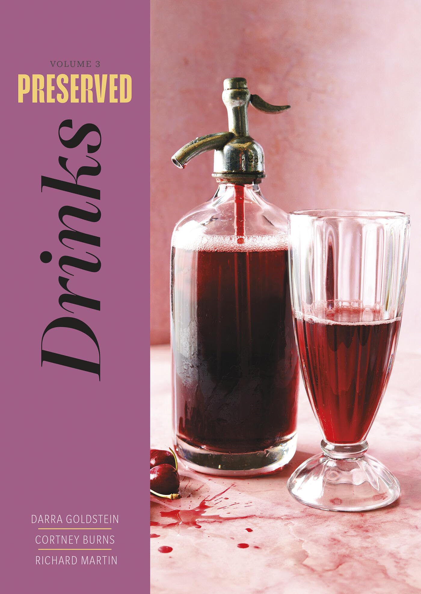 Preserved: Drinks: 25 Recipes (Volume 3)