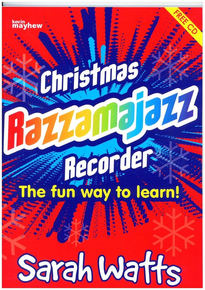 Christmas Razzamajazz Recorder - Fun and jazzy versions of well-known Christmas tunes
