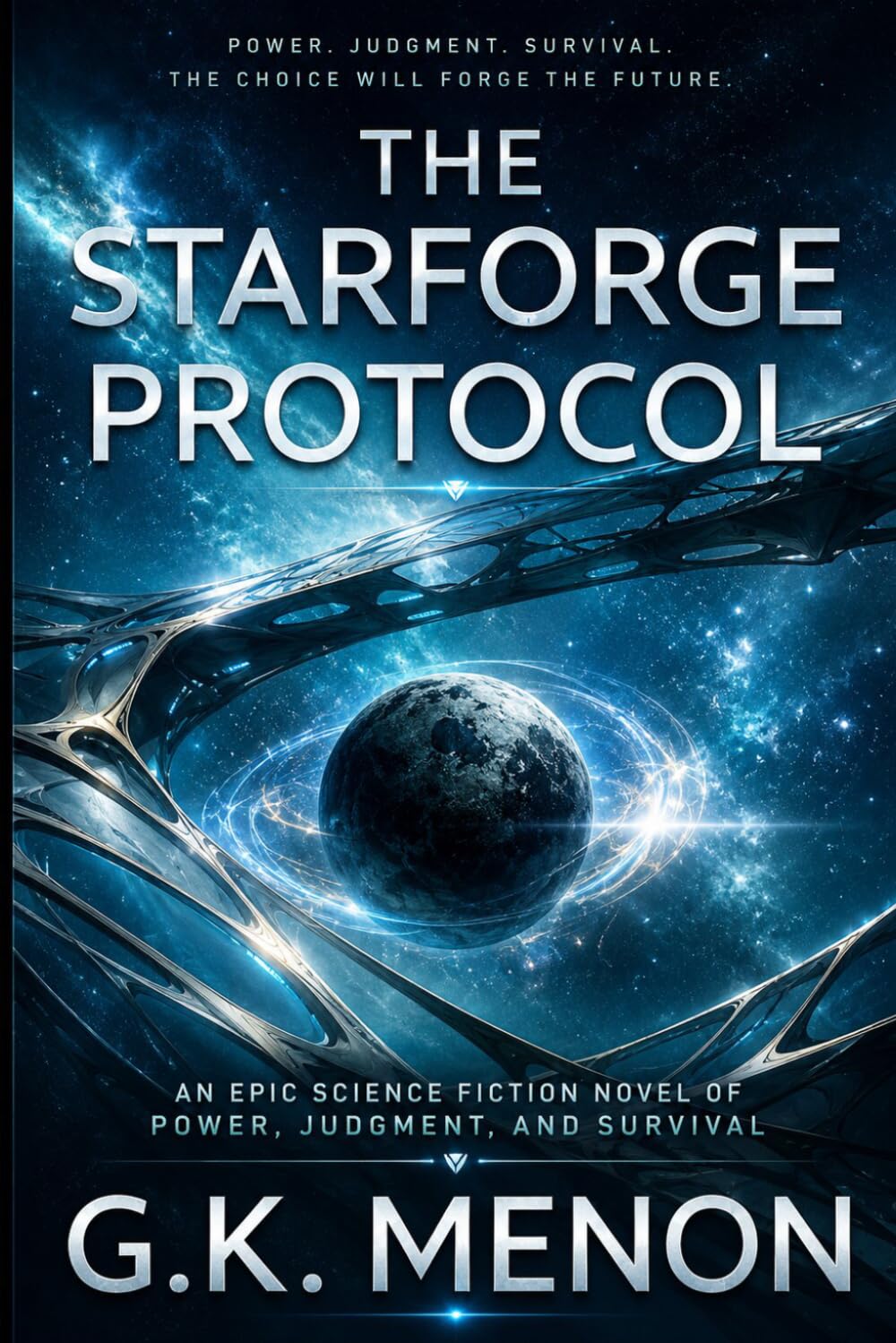THE STARFORGE PROTOCOL: An Epic Science Fiction Novel of Power, Judgment, and Survival: 2 (The Cognition Series)