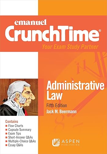 Administrative Law (Emanuel CrunchTime Series)