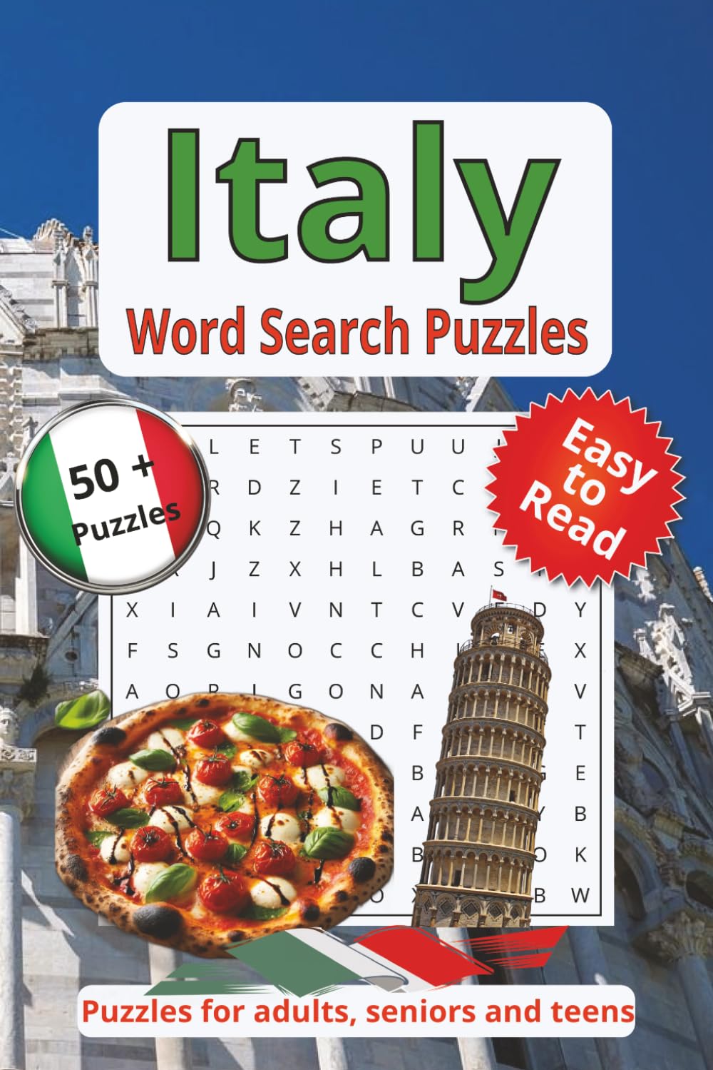 Italy Word Search Puzzle Book: Word Searches with Easy to Read Print about Italian Culture, Food, Landmarks, and More | 6x9 inches, 110 pages | 50+ ... Gift for Vacations, Holidays, and Free Times