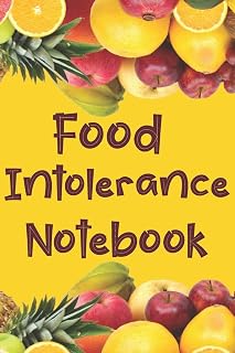 Food Intolerance Notebook: 3 Month Food and Meal Tracking Logbook Including Snacks and Weekly Grocery List | Track Reactions Sensitivities and Nutritional Values