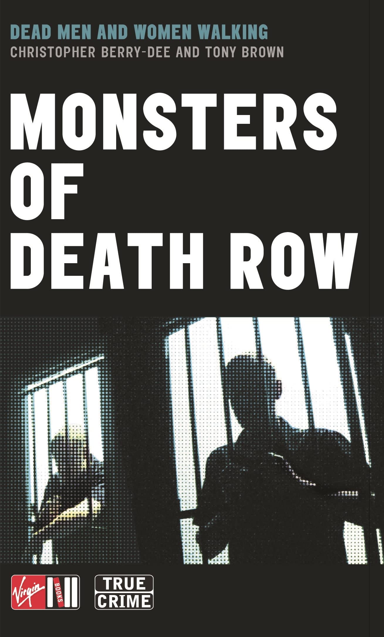 Monsters Of Death Row (True Crime Series)