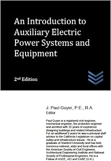 An Introduction to Auxiliary Electric Power Systems and Equipment (Electric Power Generation and Distribution)