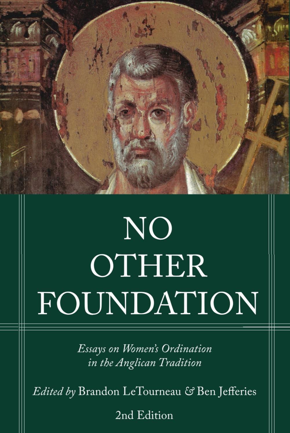 No Other Foundation: Essays on Women's Ordination in the Anglican Church