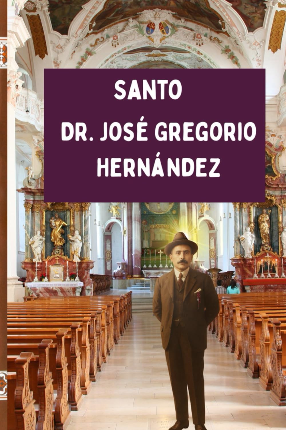 Santo. Dr. José Gregorio Hernández