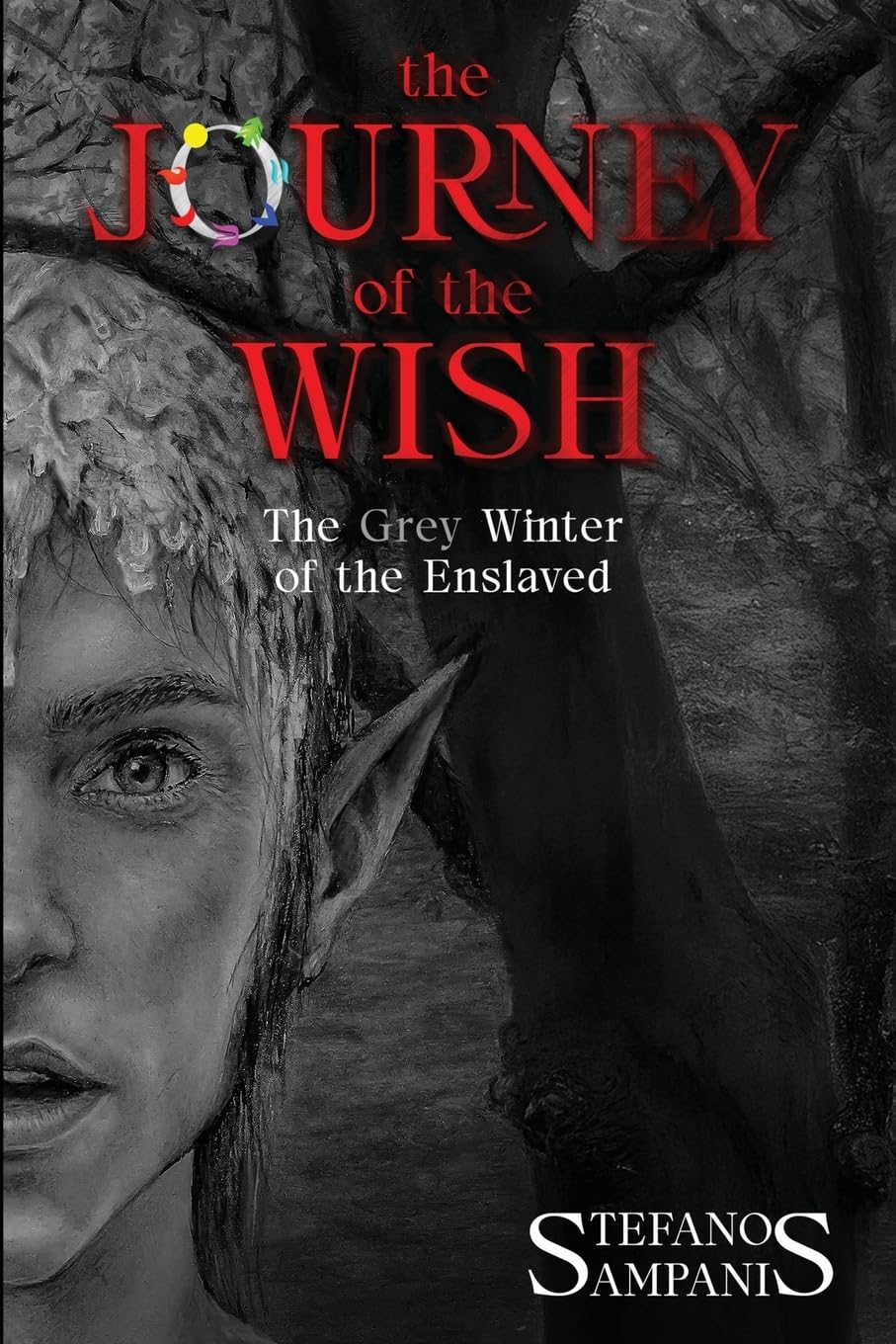 The Journey of the Wish - Part I: The Grey Winter of the Enslaved: 1