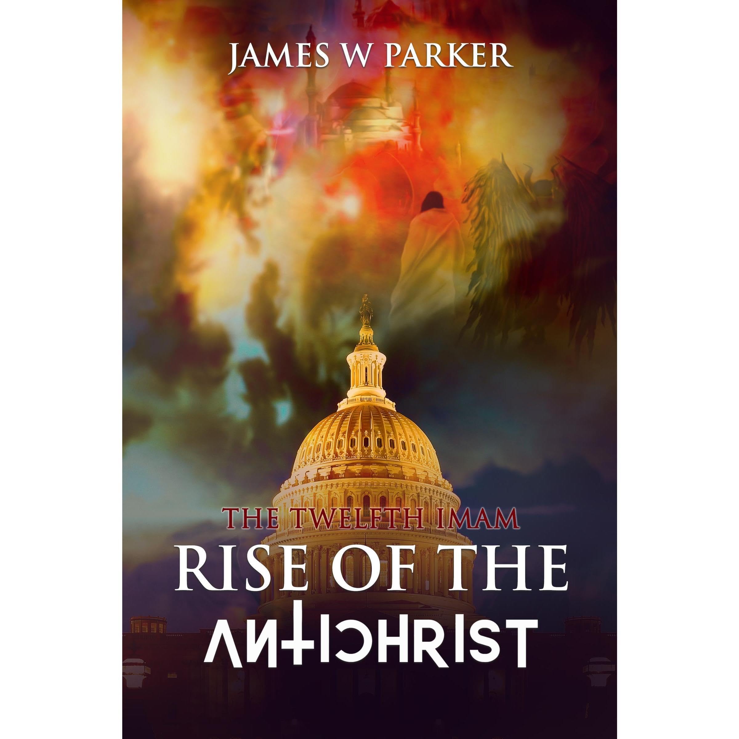The 12th Imam: Rise of the Antichrist