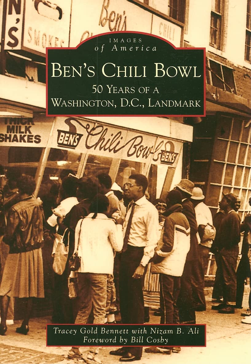 Ben's Chili Bowl: 50 Years of a Washington, D.C. Landmark (Images of America)