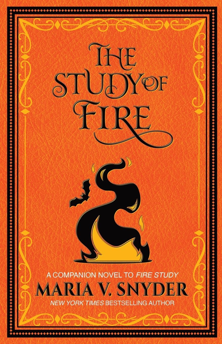 The Study of Fire (The Study Chronicles: Valek's Adventures, Band 3)