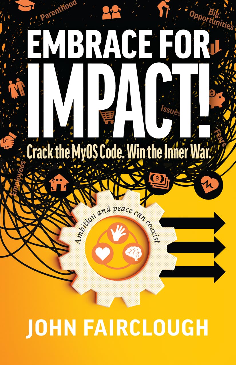 Embrace for IMPACT!: Crack the MyOS Code. Win the Inner War.