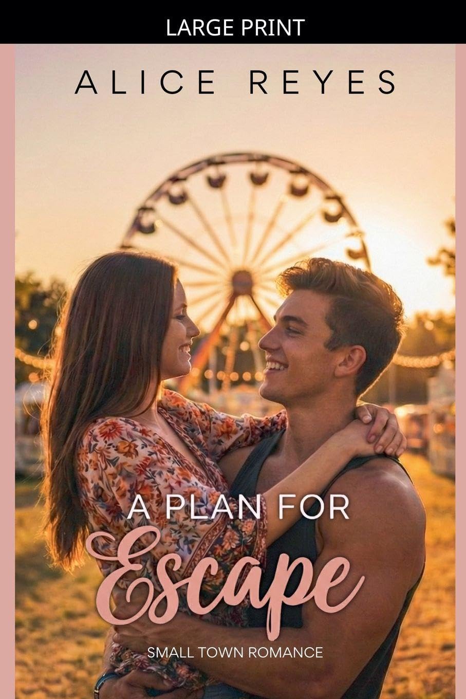 A Plan for Escape: Small Town Romance: 2 (The Mess of Love)