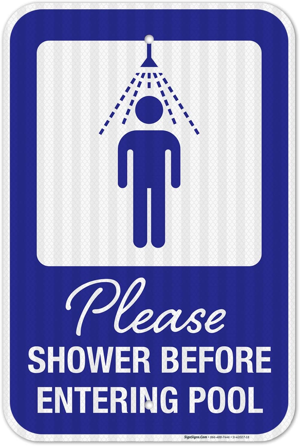 Please Shower Before Entering Pool Sign, Pool Sign, 12x18 Inches, 3M EGP Reflective .063 Aluminum, Fade Resistant, Made in USA
